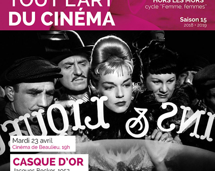 Tout l’art du cinéma hors les murs CASQUE D’OR