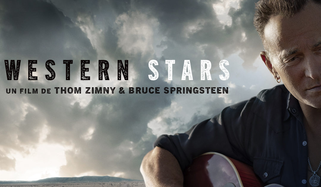 WESTERN STARS un film de BRUCE SPRINGSTEEN et Thom Zimny