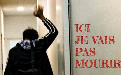 ICI JE VAIS PAS MOURIR – Ciné / Débat