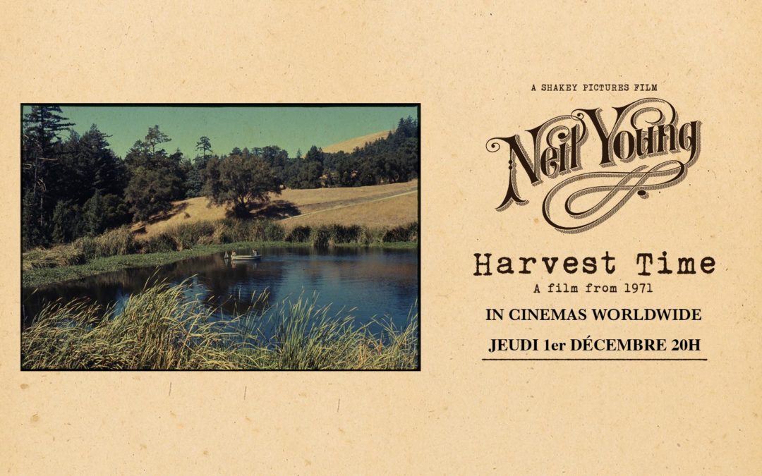 NEIL YOUNG HARVEST TIME en VOst anglais