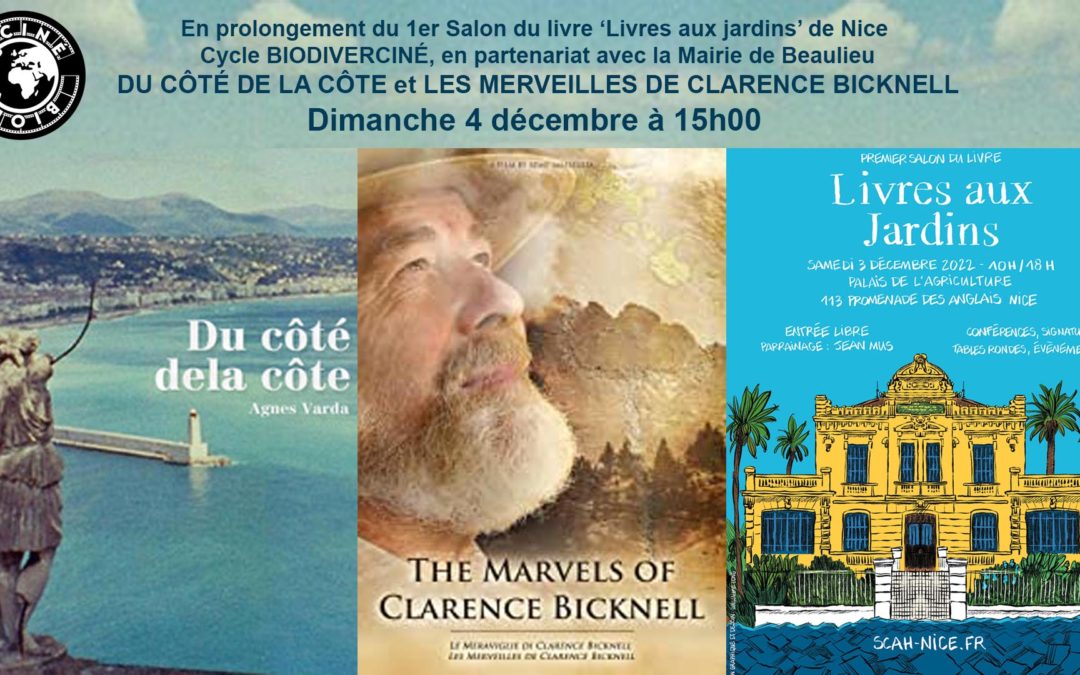 Cycle Biodiverciné/ salon ‘Livres aux jardins’ DU CÔTÉ DE LA CÔTE et LES MERVEILLES DE CLARENCE BICKNELL