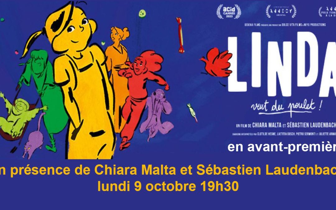 LINDA VEUT DU POULET ! en avant-première et en présence de Sébastien Laudenbach