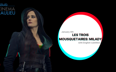 Cycle ‘Lost in Frenchlation’ LES TROIS MOUSQUETAIRES : MILADY
