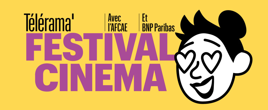 FESTIVAL CINÉMA TÉLÉRAMA