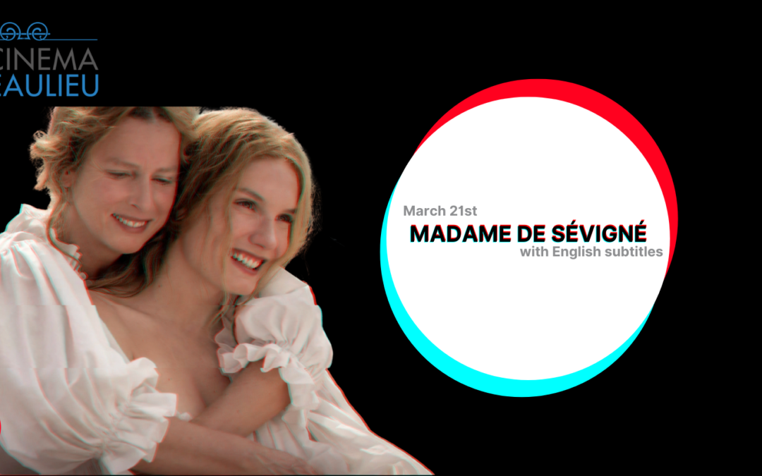Cycle ‘Lost in frenchlation’ MADAME DE SÉVIGNÉ