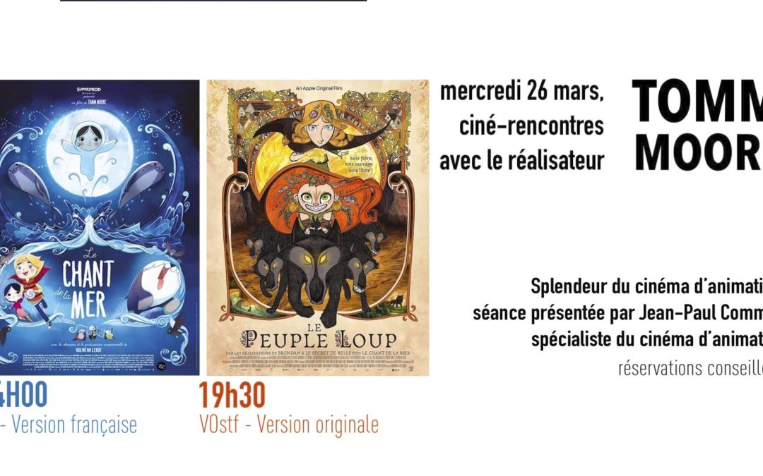 Ciné/rencontre avec Tomm Moore LE CHANT DE LA MER et LE PEUPLE LOUP