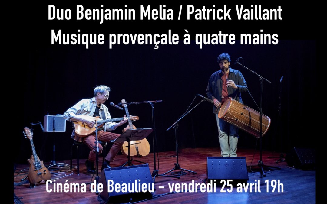 CONCERT LIVE de musique provençale à 4 mains BENJAMIN MELIA et PATRICK VAILLANT