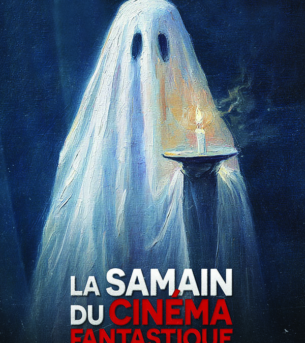 LA NUIT FANTASTIQUE dans le cadre de la Saiman du cinéma fantastique