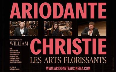 Opéra-Concert ARIODANTE par l&rsquo;ensemble &lsquo;Les arts florissants&rsquo;