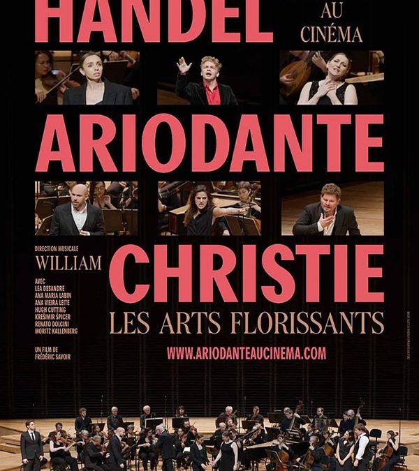 Opéra-Concert ARIODANTE par l&rsquo;ensemble &lsquo;Les arts florissants&rsquo;