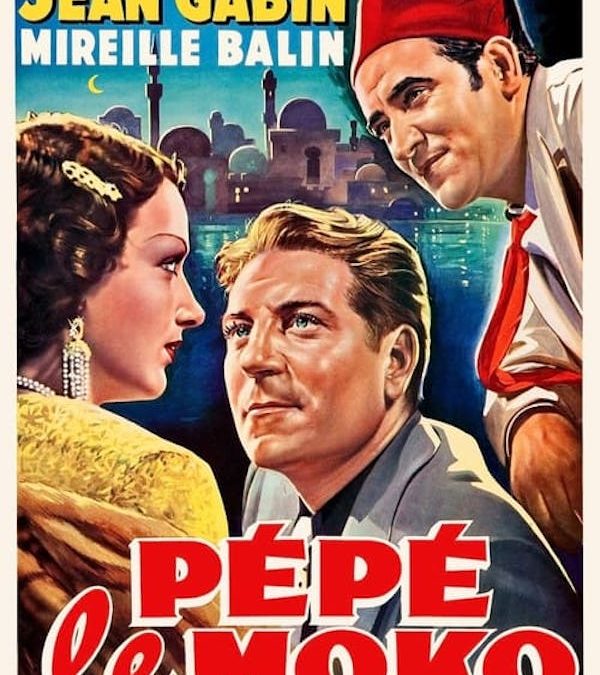 Cycle &lsquo;Reflets du passé&rsquo; PÉPÉ LE MOKO