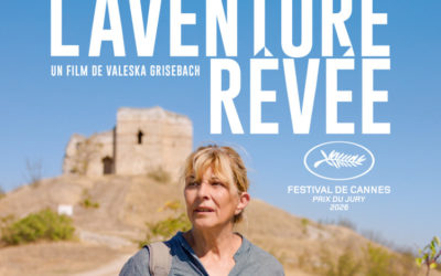 Cycle &lsquo;La Berlue Générale&rsquo; L&rsquo;AVENTURE RÊVÉE en avant-première